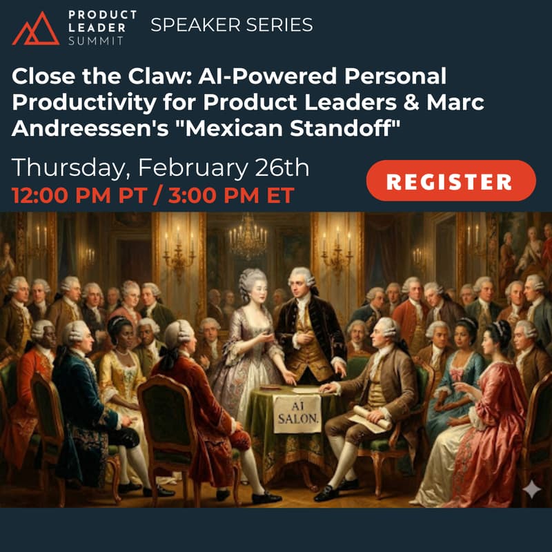 Cover Image for Close the Claw: AI-Powered Personal Productivity for Product Leaders & Marc Andreessen's "Mexican Standoff"