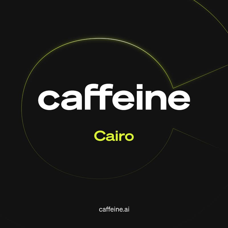 Cover Image for Caffeine AI Cairo