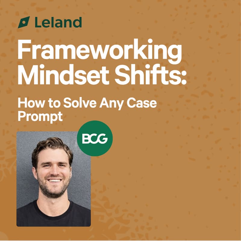 Cover Image for Frameworking Mindset Shifts: How to Solve Any Case Prompt