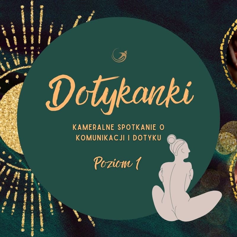 Cover Image for Dotykanki – kameralne spotkanie o świadomym dotyku (Dynamika dawania i dostawania)