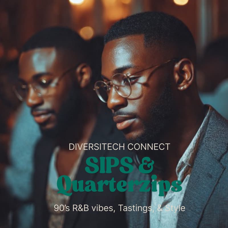 Cover Image for Diversitech Connect: Sips & Quarterzips