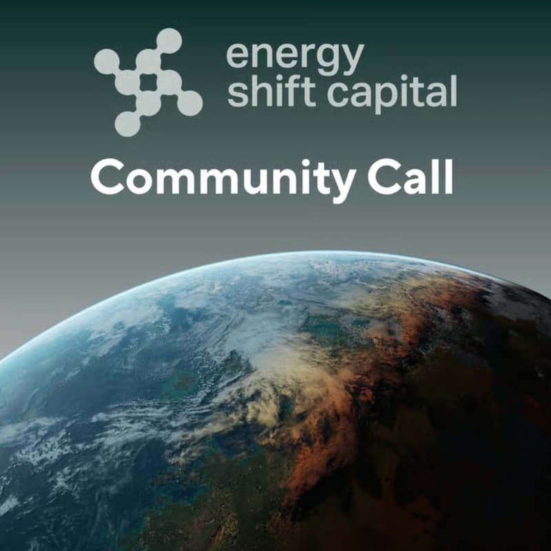 Cover Image for Energy Shift Capital Community Call