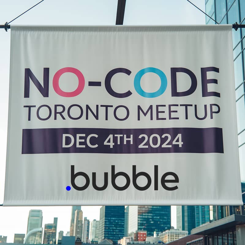 Cover Image for No-Code Toronto Bubble Meetup & Hackathon