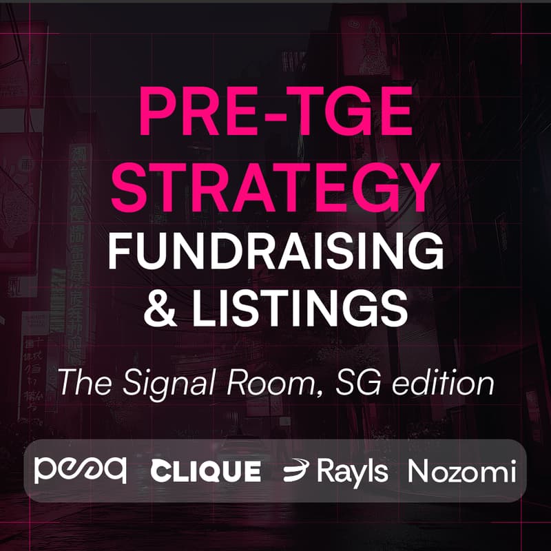 Cover Image for Founders & VCs | Pre-TGE Strategy: Fundraising & Listings - The Signal Room  (invite only)