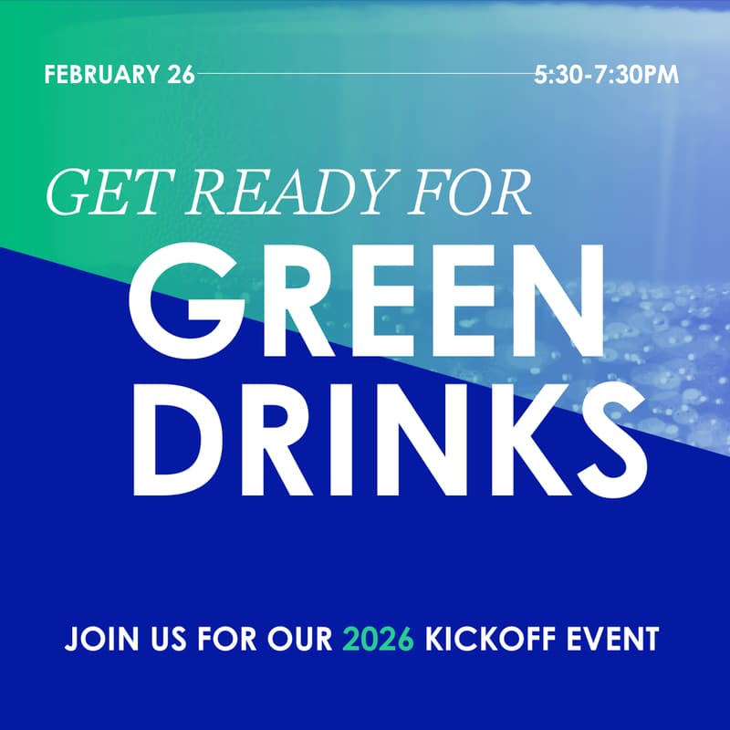 Cover Image for 2026 Green Drinks Kickoff