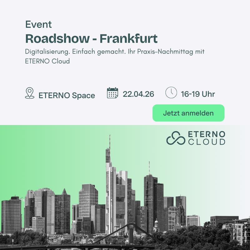Cover Image for Digitalisierung. Einfach gemacht. Ihr Praxis-Nachmittag mit ETERNO Cloud in Frankfurt