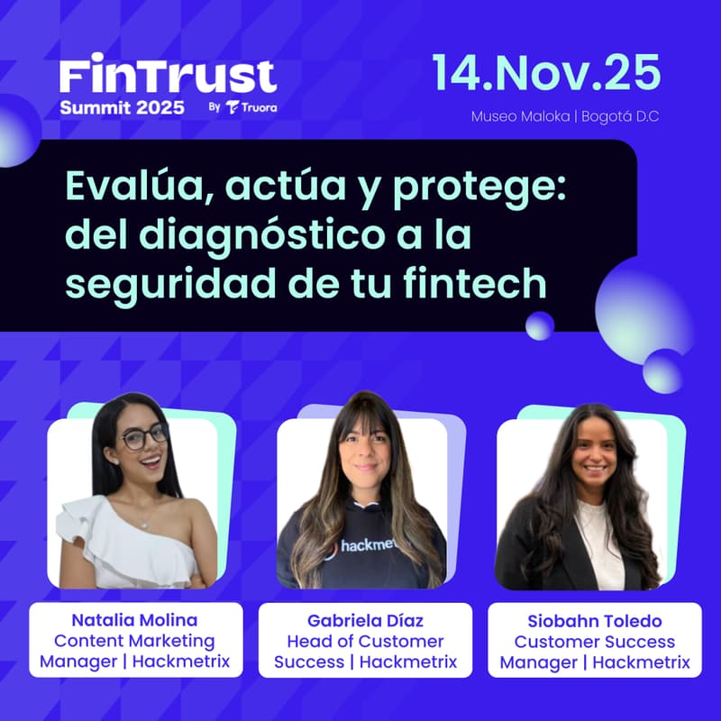 Cover Image for Evalúa, actúa y protege: del diagnóstico a la seguridad de tu fintech