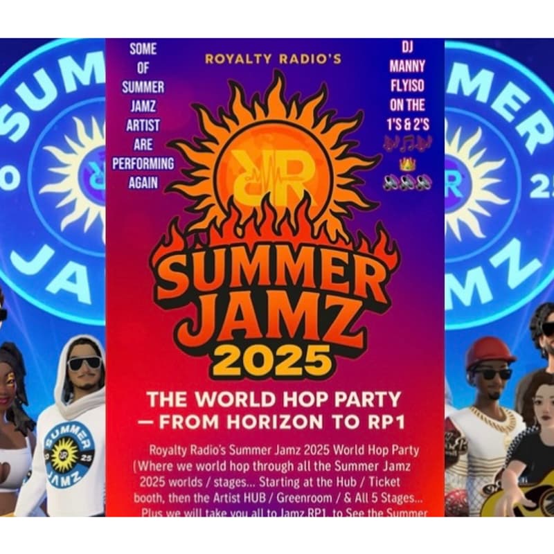 Cover Image for Royalty Radio presents: Summer Jamz 2025: The World Hop Party — From Meta Horizon to RP1 🌍🎶