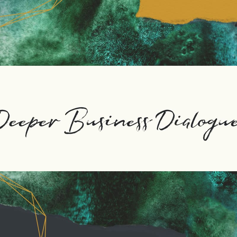 Cover Image for Deeper Business Dialogues