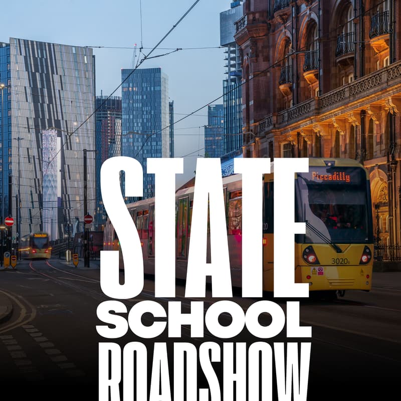 Cover Image for State School Roadshow - Manchester