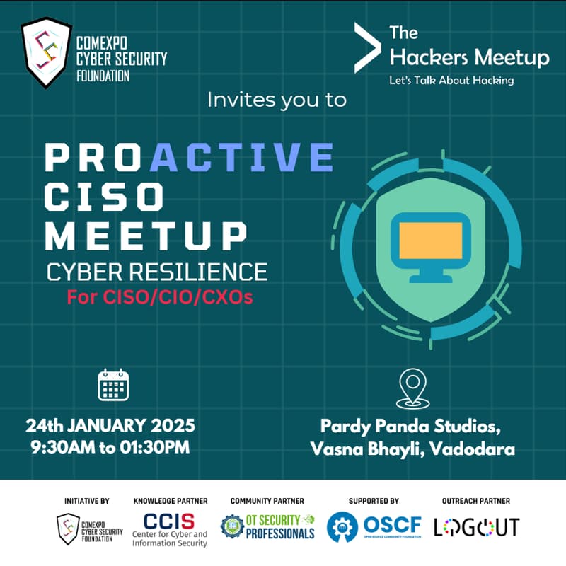 Cover Image for ProActive CxOs | The Hackers Meetup Vadodara - 24th January 2026