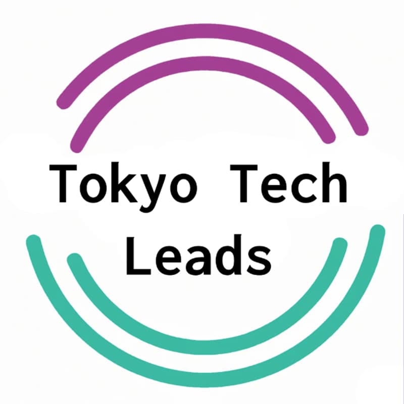 Cover Image for Tokyo Tech Leads Circle - Meetup #12