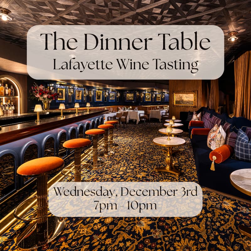 Cover Image for The Dinner Table: Sommelier Wine Tasting at Lafayette (Miami)