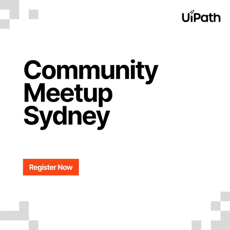 Cover Image for UiPath Community Meetup Sydney