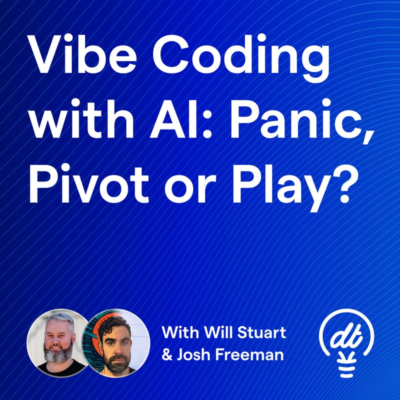 Cover Image for Vibe Coding with AI: Should we Panic, Pivot or Play?