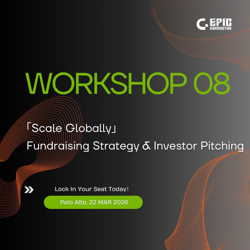 Cover Image for GTC 2026 | Workshop 08：Fundraising Strategy & Investor Pitching