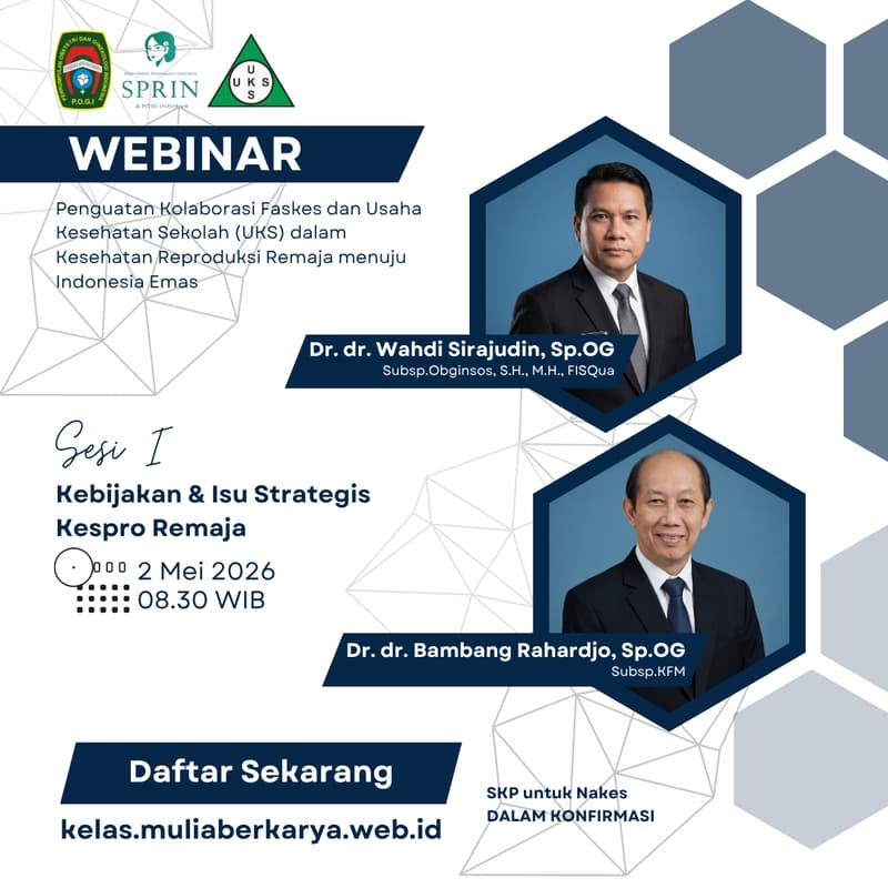 Cover Image for SESI I - Penguatan Kolaborasi Faskes dan Usaha Kesehatan Sekolah (UKS) dalam Kesehatan Reproduksi Remaja menuju Indonesia Emas