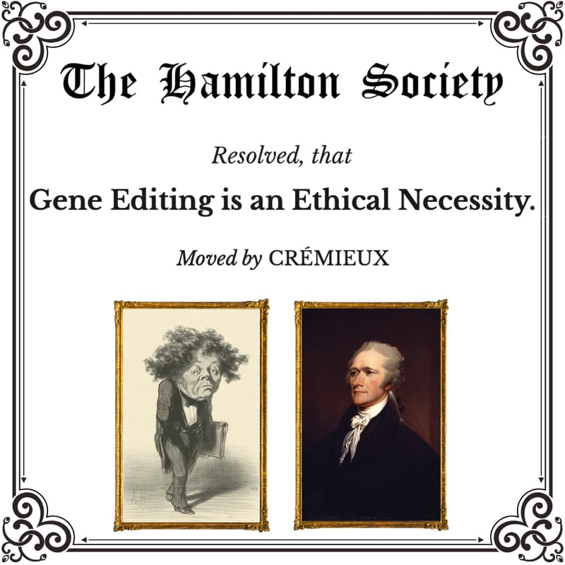 Cover Image for Debate X: “Gene Editing is an Ethical Necessity”