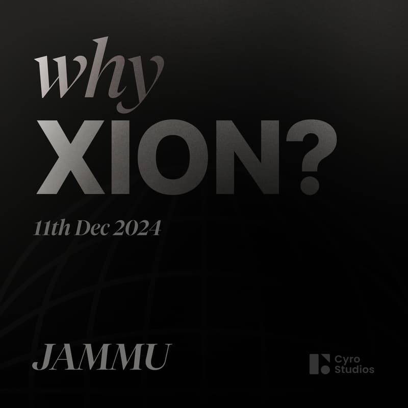Cover Image for Why Xion? | JAMMU