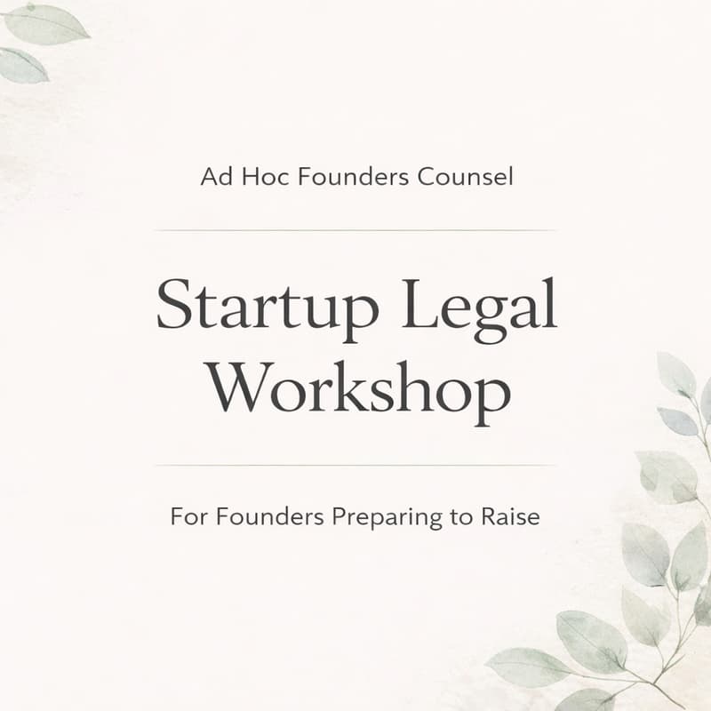 Cover Image for Legal Workshop: Startup Legal Mistakes That Can Complicate Your Fundraise