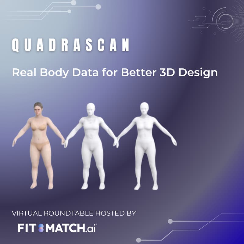 Cover Image for Virtual Roundtable: QuadraScan's Real Body Data for Better 3D Design