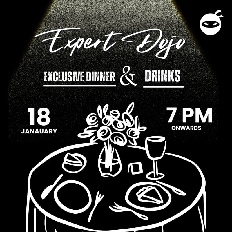Cover Image for Expert Dojo presents Exclusive Dinner & Drinks (Bangalore)