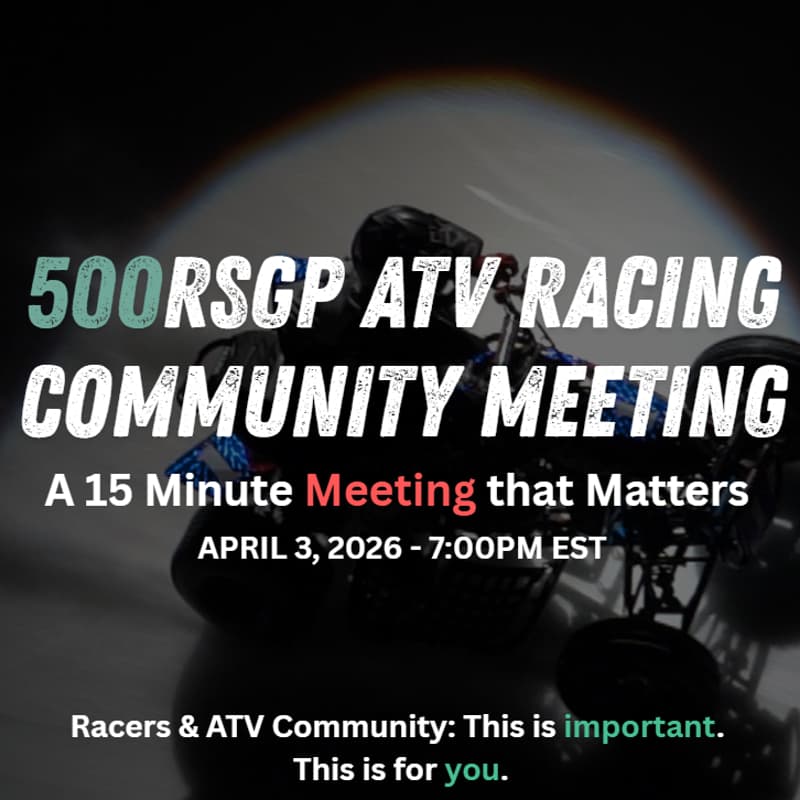 Cover Image for 500RSGP ATV Racing Community Meeting