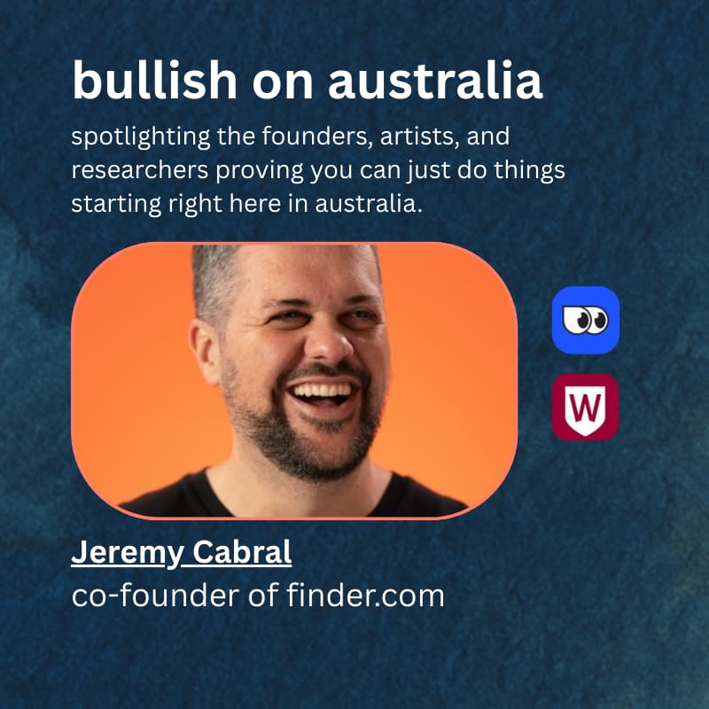Cover Image for bullish on australia: co-founder of finder.com