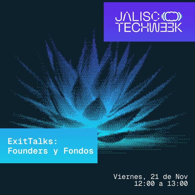 Cover Image for ExitTalks: Founders y Fondos, by Startuplinks & CS Ventures