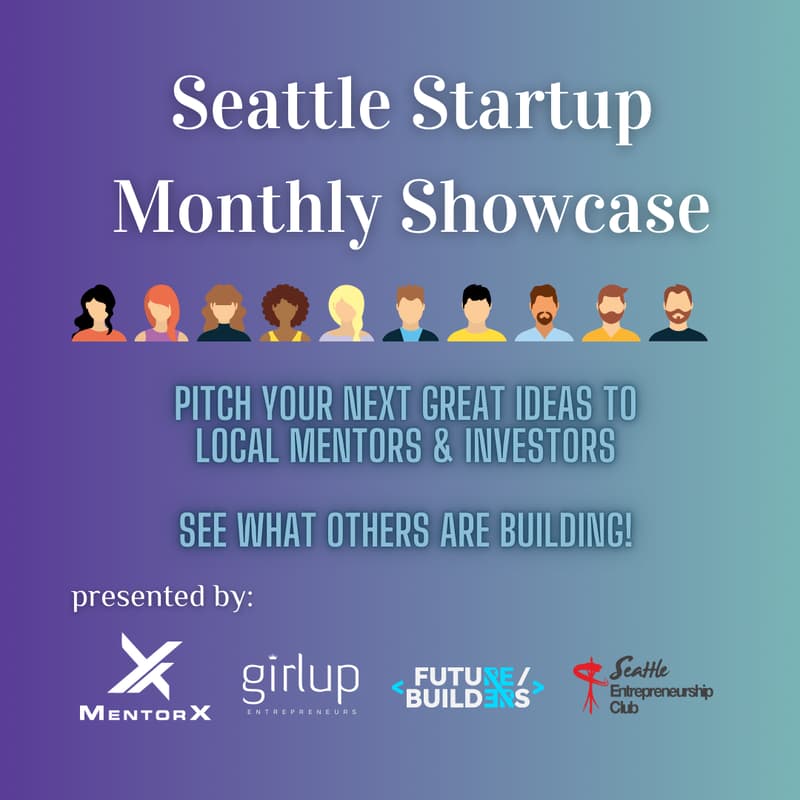 Cover Image for Seattle Monthly Startup Showcase 2024 Feb
