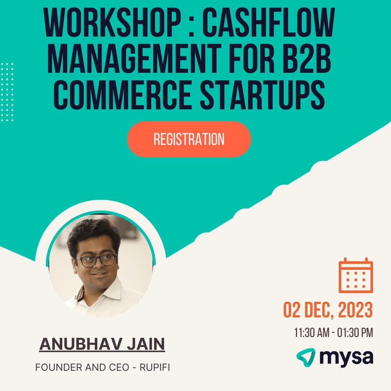 Cover Image for Workshop : Cashflow Management for B2B Commerce Startups