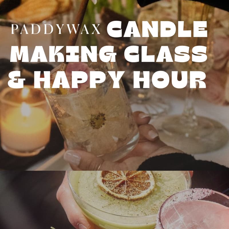 Cover Image for Paddywax Candle Making Class & Happy Hour