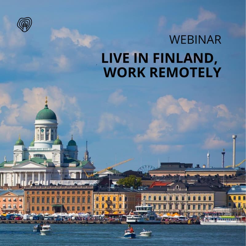 Cover Image for Webinar: Live in Finland, work Remotely  🇫🇮