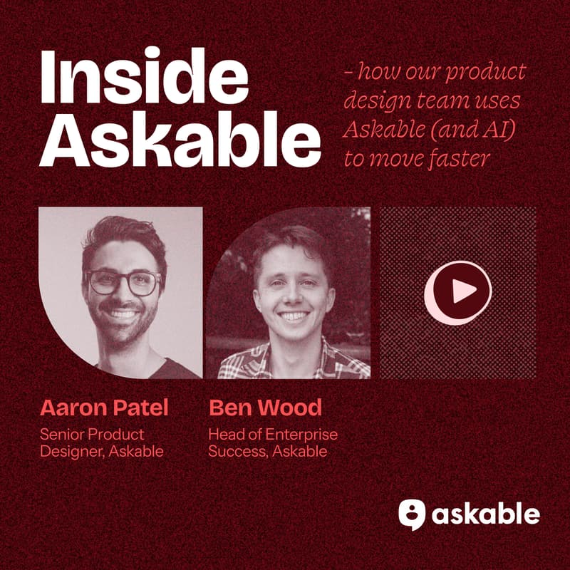 Cover Image for Inside Askable: How our product team uses Askable (and AI) to build better