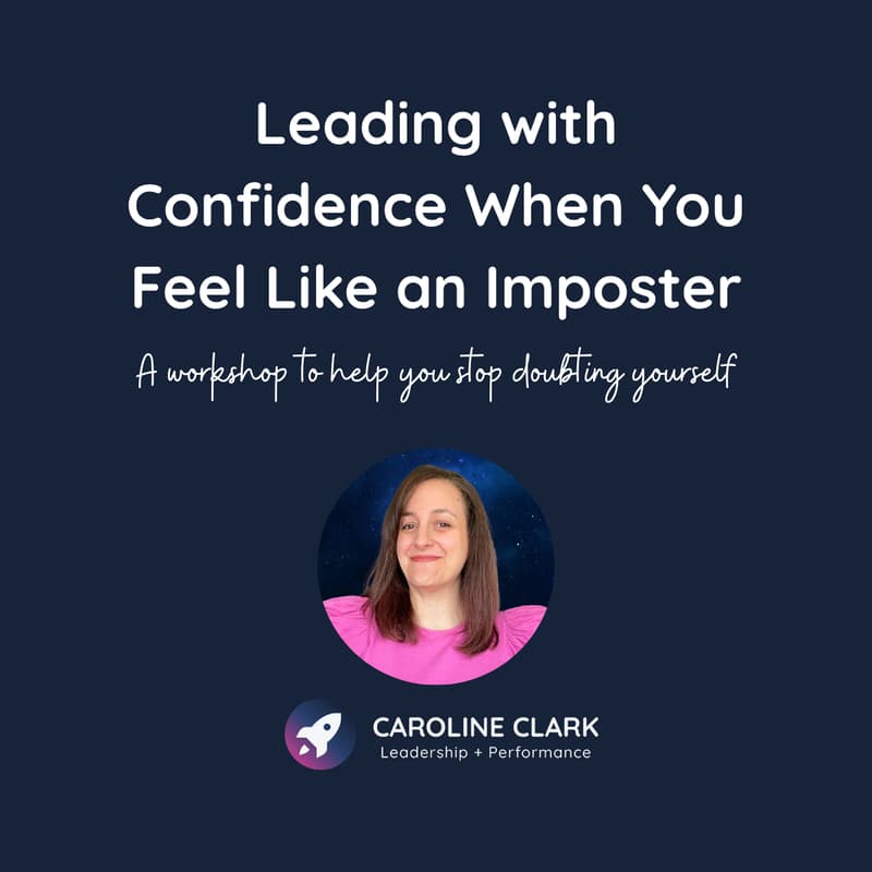 Cover Image for Leading with Confidence When You Feel Like an Imposter: How to Stop Doubting Yourself in High-Pressure Roles