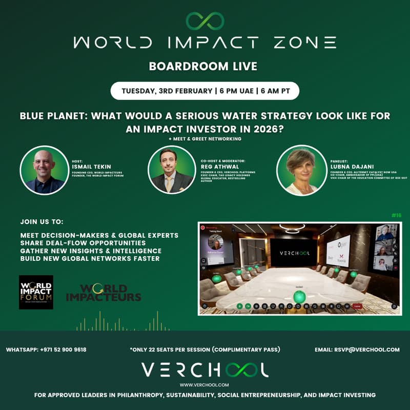 Cover Image for World Impact Zone - Boardroom Live #16 | Blue Planet: What Would a Serious Water Strategy Look Like for an Impact Investor in 2026?