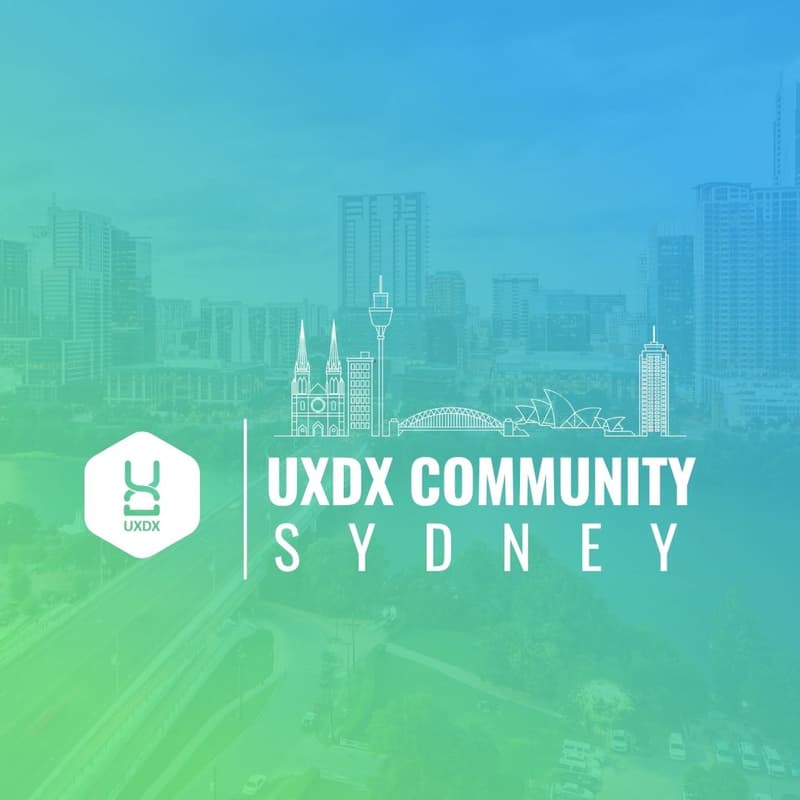 Cover Image for Design, Research and AI in Action - UXDX Community Sydney