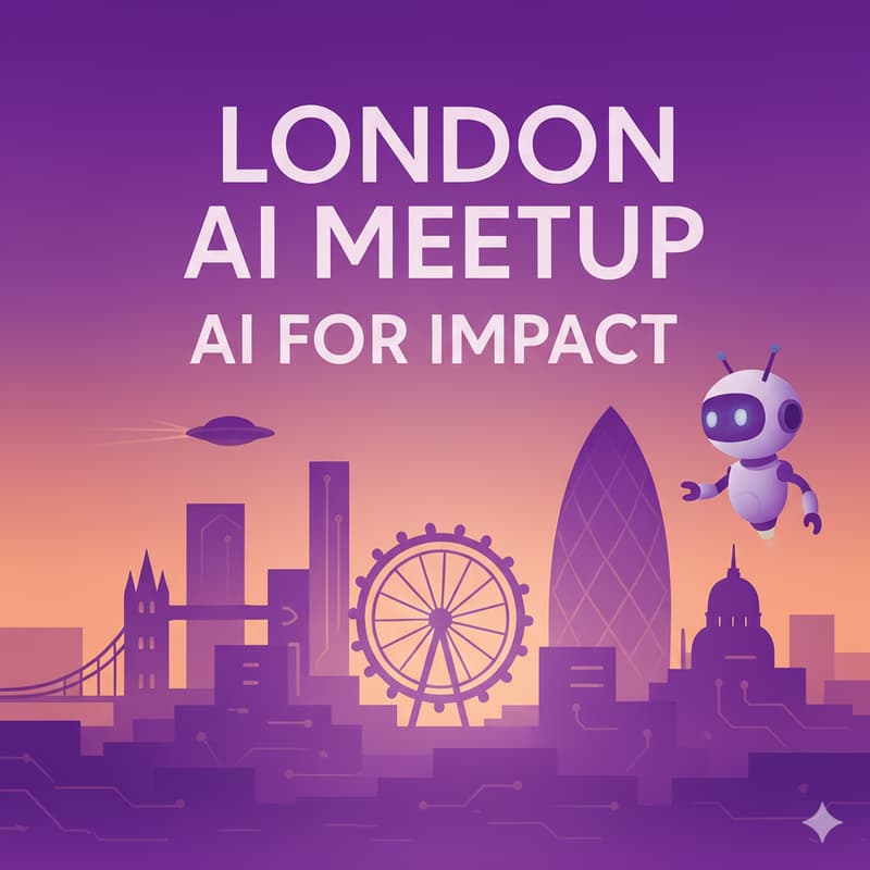 Cover Image for London AI Meetup: AI for Impact