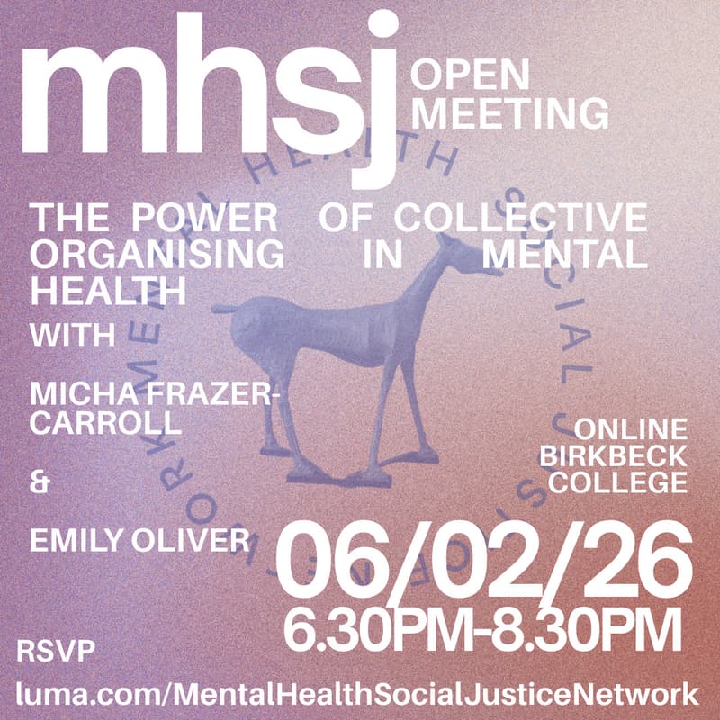 Cover Image for MHSJN: Power of Collective Organising in Mental Health w/ Micha Frazer-Carroll & Emily Oliver