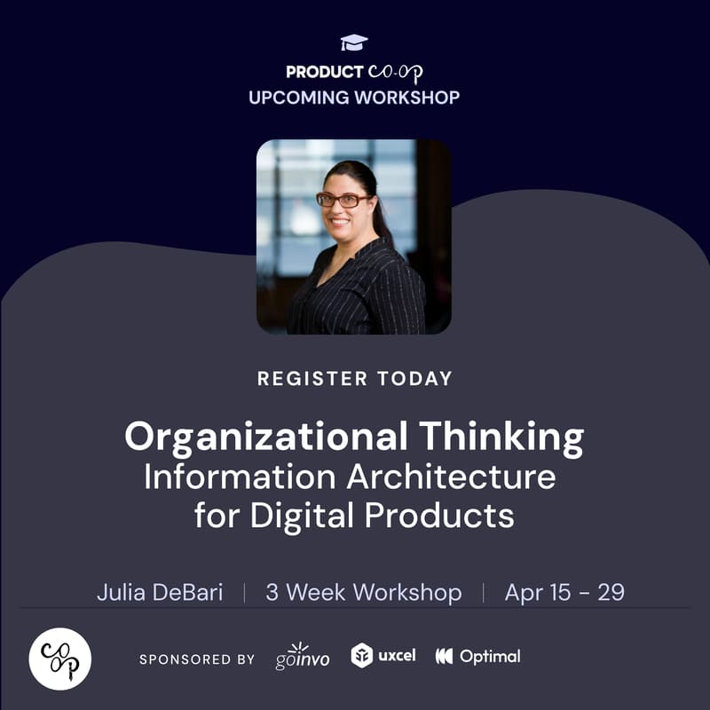 Cover Image for Organized Thinking: Information Architecture for Digital Products