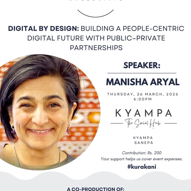 Cover Image for The Kurākāni Kollective #8 Digital by Design: Building a People-Centered Digital Future with Public–Private Partnership