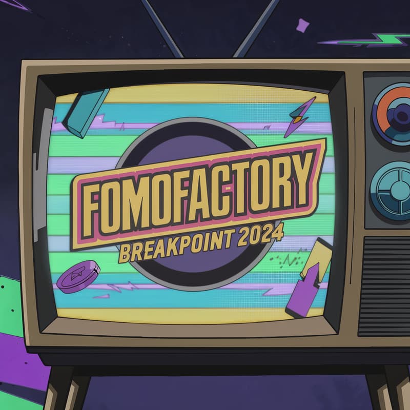 Cover Image for fomofactory at Breakpoint