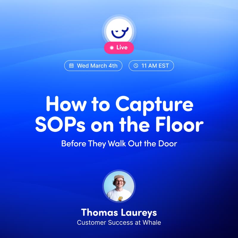 Cover Image for Live: How to Capture SOPs on the Floor, Before They Walk Out the Door