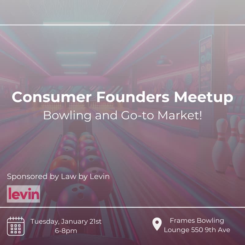 Cover Image for Consumer Founders Bowling | Theme: Go-to-market