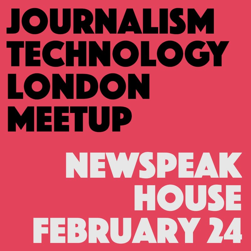 Cover Image for Journalism Technology London Meetup