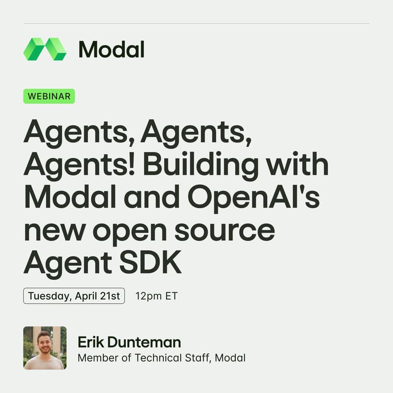 Cover Image for Agents, Agents, Agents! Building with Modal and OpenAI’s new open source Agent SDK