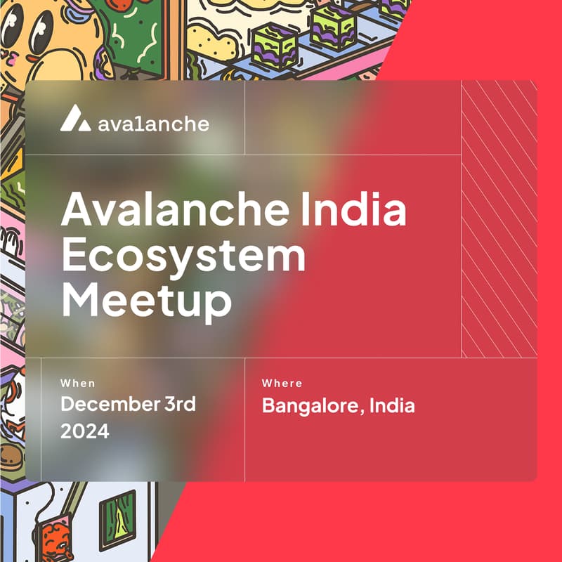 Cover Image for Avalanche India Ecosystem Meetup