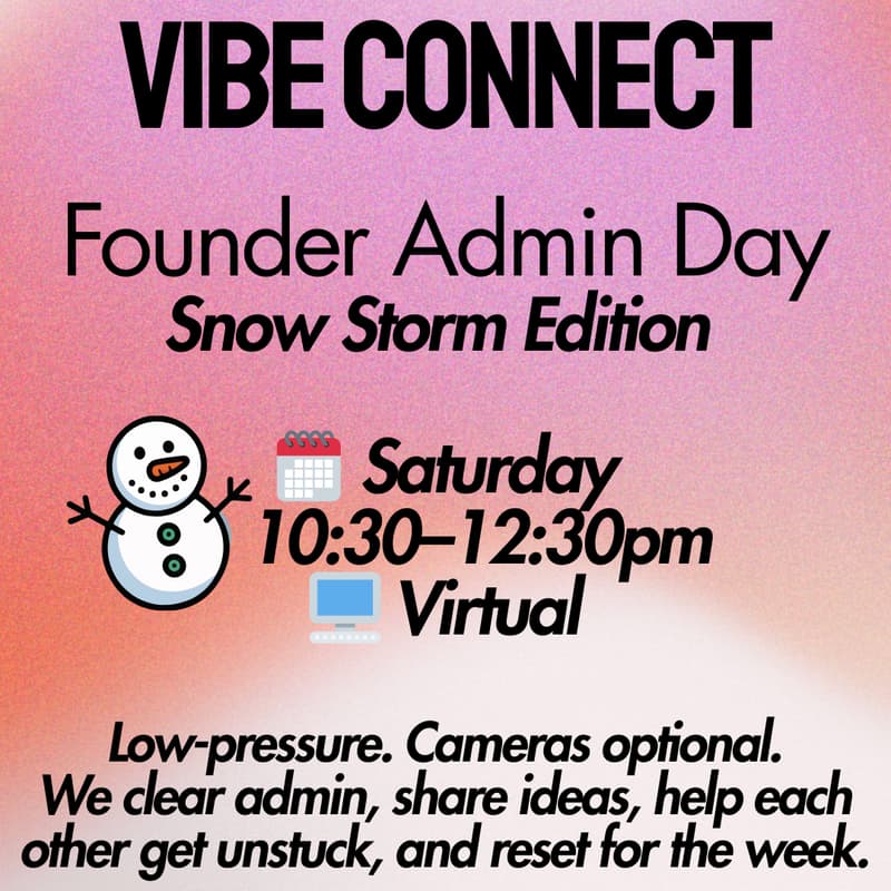 Cover Image for Founder Admin Day: Snow Storm Edition