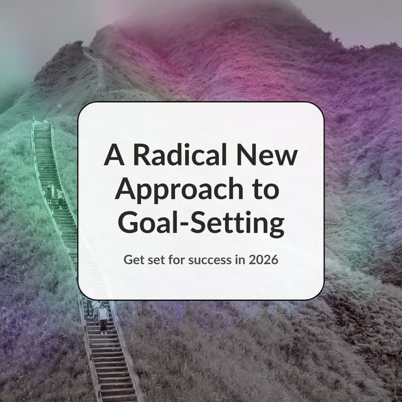 Cover Image for A Radical New Approach to Goal-Setting