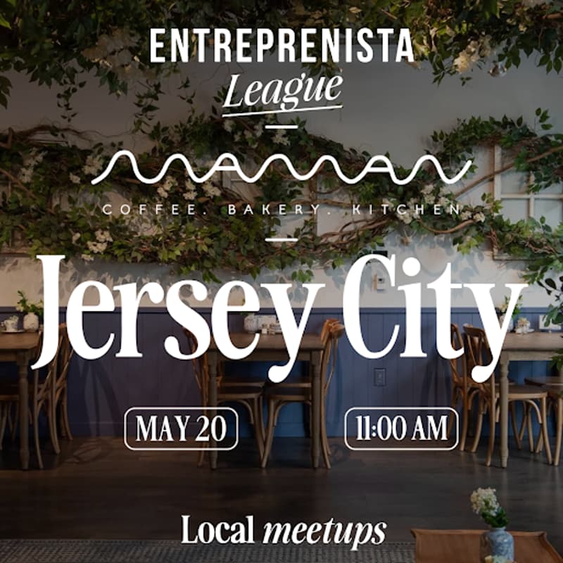Cover Image for Jersey City, NJ - Entreprenista x Maman